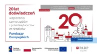 Obrazek dla: Konferencja 20 lat doświadczeń wspierania samorządów i przedsiębiorców ze środków Funduszy Europejskich
